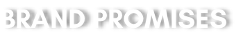 BRAND PROMISES